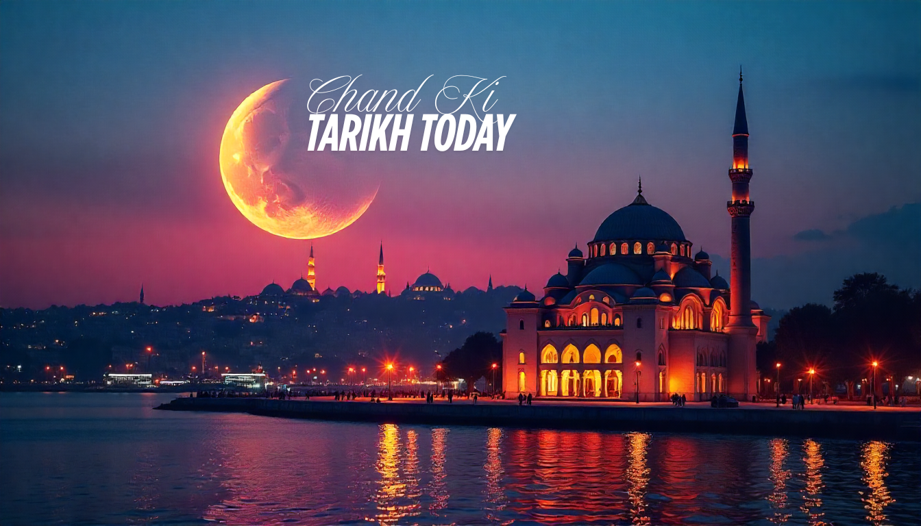 Chand ki Tarikh Today - Current Islamic Date 2025