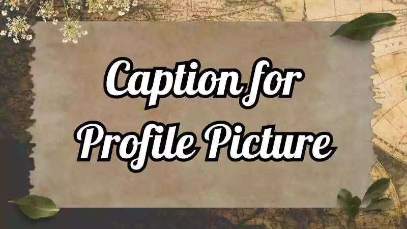 Caption for Profile Picture