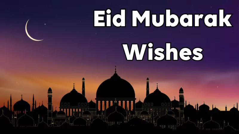 Eid Mubarak Wishes